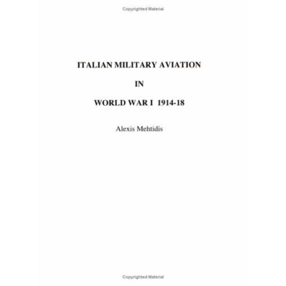 Italian Military Aviation in World War I 1914-1918 (Paperback)