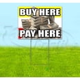 thumbnail image 1 of Buy Here Pay Here Cash (18" x 24") Yard Sign, Includes Metal Step Stake, 1 of 6