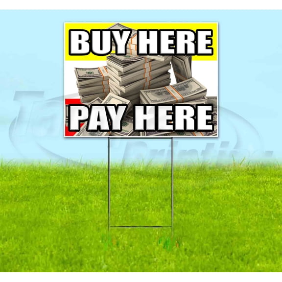 Buy Here Pay Here Cash (18" x 24") Yard Sign, Includes Metal Step Stake