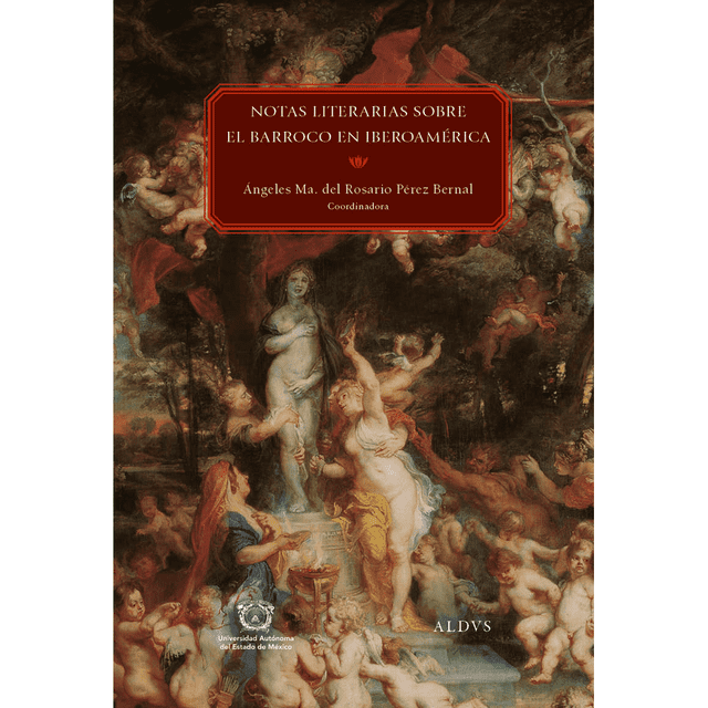 Libro Notas Literarias Sobre El Barroco En Iberoamerica Tapa Blanda, Autor Angeles Maria Del Rosario Perez Bernal, Editorial Aldus
