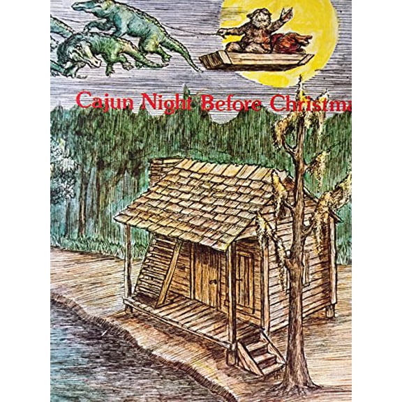 Pre-Owned Cajun Night Before Christmas(r) (Hardcover) 0882899406 9780882899404
