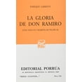 thumbnail image 1 of La gloria de Don Ramiro (una vida en tiempos de Felipe II) Editorial Porrúa 9789700718835, 1 of 2