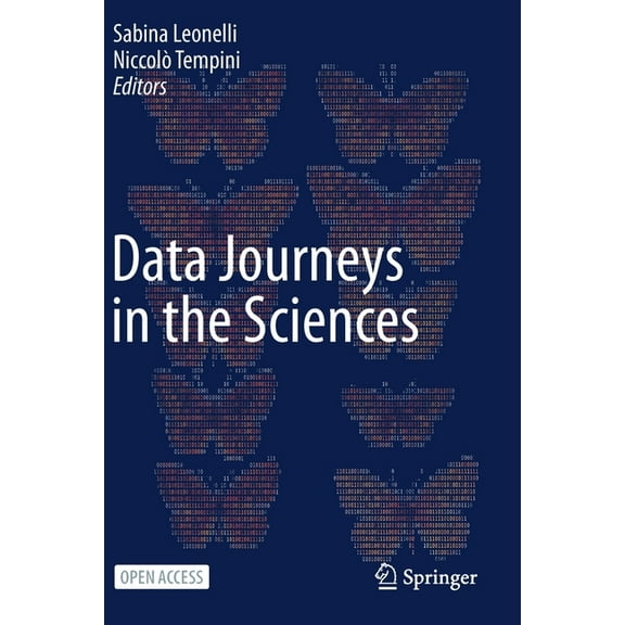 Data Journeys in the Sciences, (Paperback)