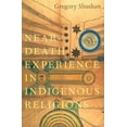 thumbnail image 3 of Near-Death Experience in Indigenous Religions, (Paperback), 3 of 3