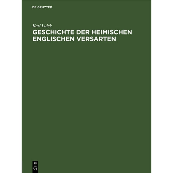 Geschichte der heimischen englischen Versarten, (Hardcover)