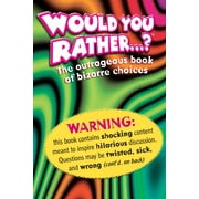 Would You Rather . . . ? - Paperback