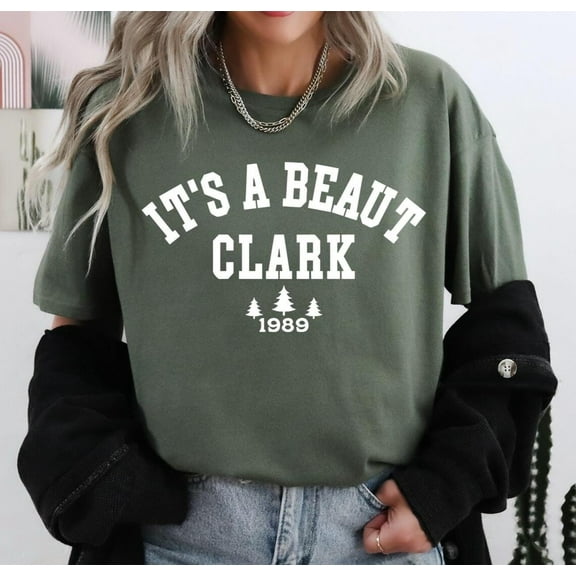It'S A Beaut Clark Shirt,Winter Shirt,Winter Gift,Winter Shirts For Women,Winter Shirt, Shirt,Winter Movie Tshirt All Size S-5XL