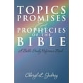 thumbnail image 2 of Topics, Promises, and Prophecies of the Bible: A Bible Study Reference Book, 2 of 2