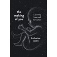 thumbnail image 1 of Pre-Owned The Making of You: A Journey from Cell to Human (Hardcover) 1788161831 9781788161831, 1 of 1