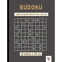 Sudoku libro de rompecabezas para adultos de medio a difícil vol 2: Sudoku muy difícil de resolver, ideal para la salud mental. Primera edición (Paperback)