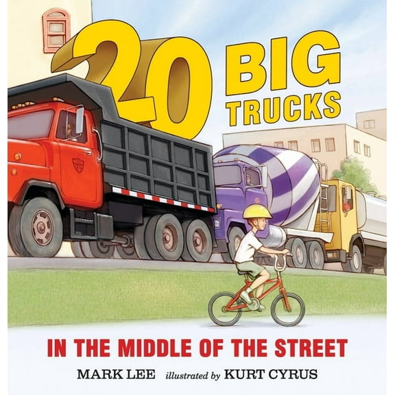 Twenty Big Trucks in the Middle of the Street, (Board Book)