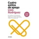 thumbnail image 1 of Libro Cuatro Estilos De Apego Tapa Blanda, Autor Lluis Rodriguez, Editorial Arpa Editores, 1 of 2