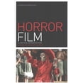 thumbnail image 1 of Pre-Owned Horror Film: A Critical Introduction (Film Genres), 9781501314438, 1501314432, Paperback, Illustrated edition, 1 of 1