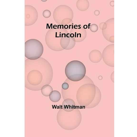 Memories of Lincoln, (Paperback)