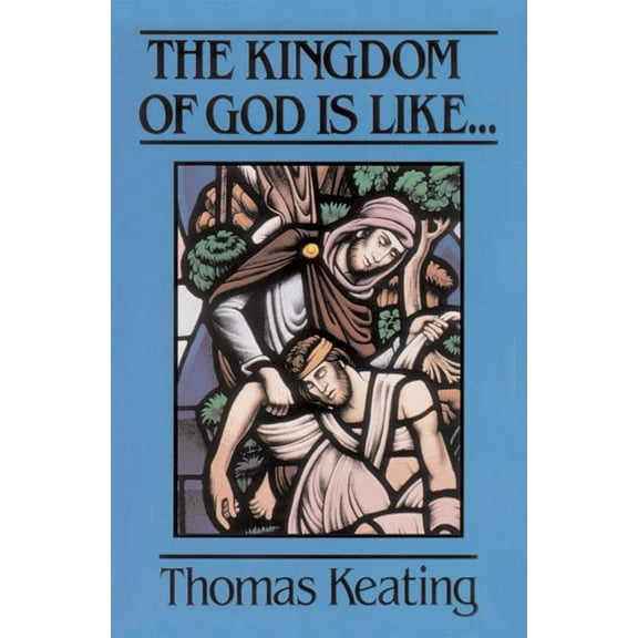 The Kingdom of God Is Like . . ., (Paperback)