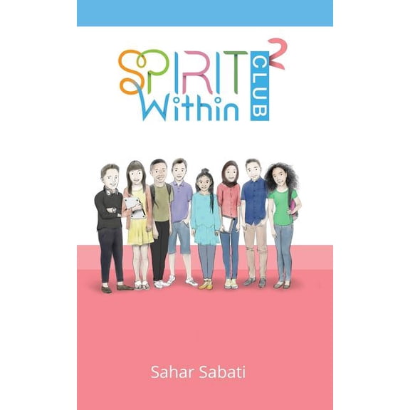 Spirit Within Club 2 (Paperback) by Sahar Sabati