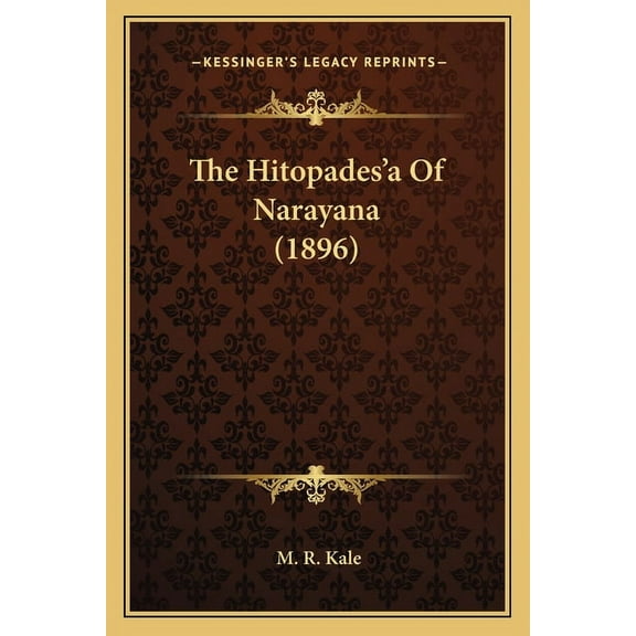 The Hitopades'a Of Narayana (1896) (Paperback)