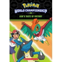 Ash's Taste of Victory (PokÃ©mon: World Championship Trilogy #2), (Paperback)