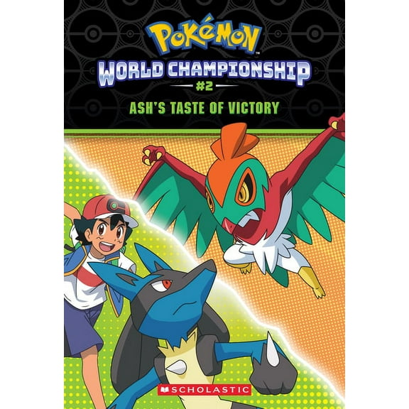 Ash's Taste of Victory (PokÃ©mon: World Championship Trilogy #2), (Paperback)
