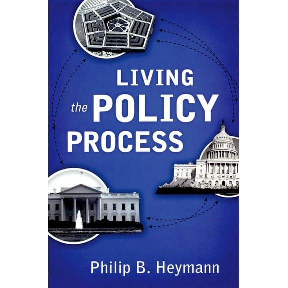 Living the Policy Process, (Paperback)