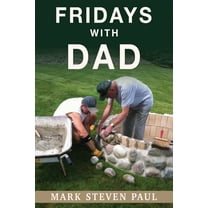 Fridays With Dad, (Paperback)