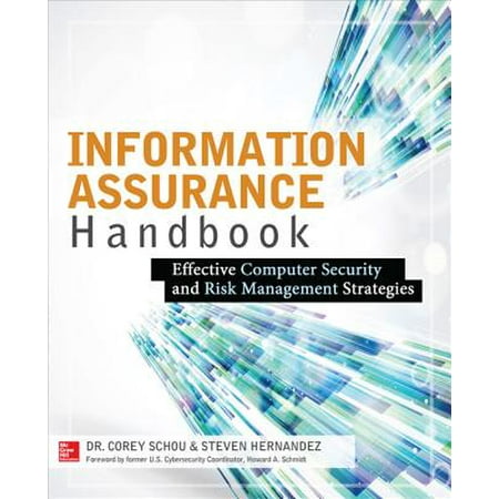 Information Assurance Handbook: Effective Computer Security and Risk Management Strategies -