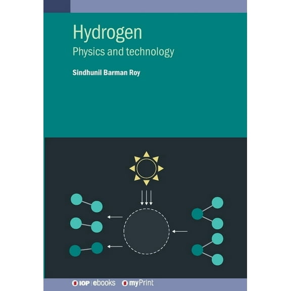 Hydrogen: Physics and technology, (Paperback)