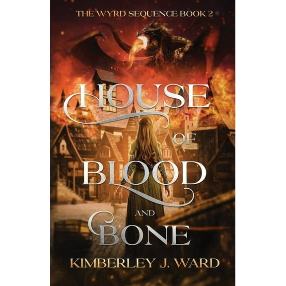 The Wyrd Sequence House of Blood and Bone, Book 2, (Paperback)