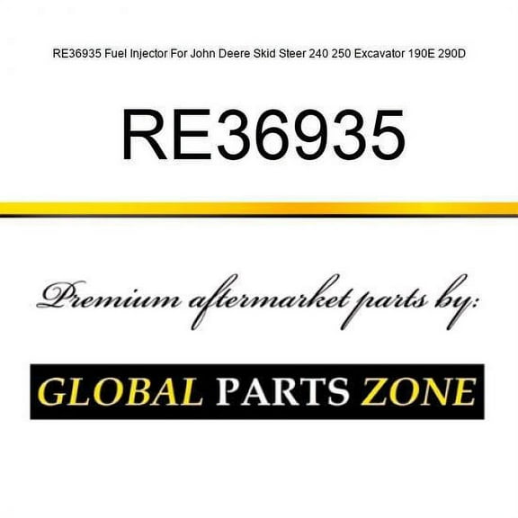 RE36935 Fuel Injector For John Deere Skid Steer 240 250 Excavator 190E 290D
