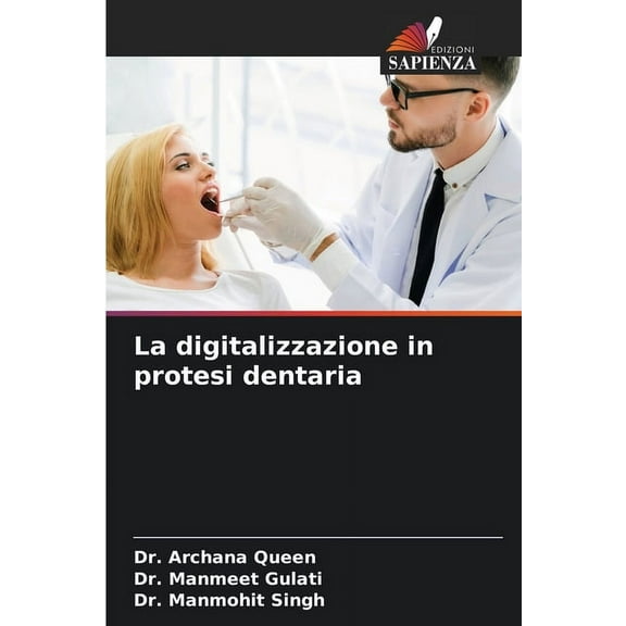 La digitalizzazione in protesi dentaria, (Paperback)