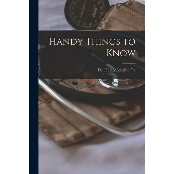 Handy Things to Know [microform] (Paperback)