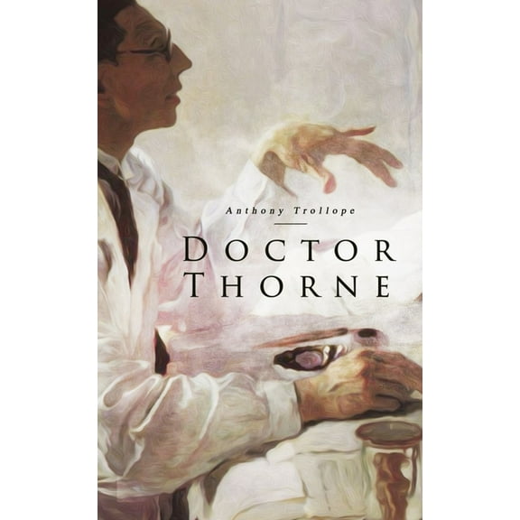 Doctor Thorne, (Paperback)