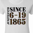 thumbnail image 4 of Inktastic Juneteenth Since 6-19-1865 Women's T-Shirt, 4 of 5