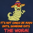 thumbnail image 3 of CafePress - Not Cinco De Mayo Worm Dark T Shirt - Men's Classic Graphic Cotton T-Shirt, 3 of 4