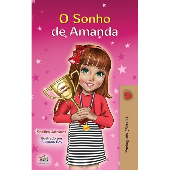 Portuguese Bedtime Collection - Brazil Amanda's Dream (Portuguese Book for Kids): Portuguese Brazil, (Hardcover)