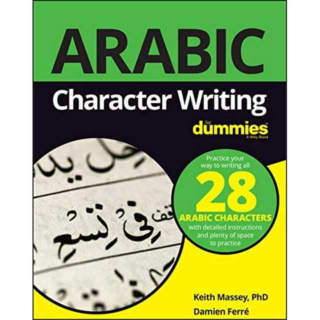 Arabic Character Writing For Dummies (For Dummies (Language and Literature))