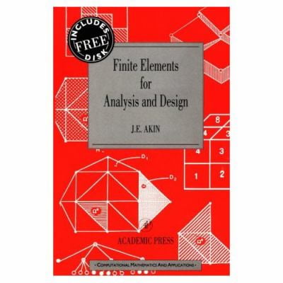 Finite Elements for Analysis and Design: Computational Mathematics and Applications Series, Used [Paperback]