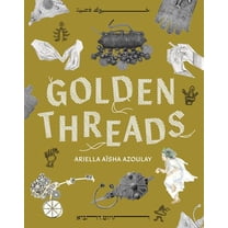 Pre-Owned Golden Threads, 9781961814219, 1961814218, Paperback,