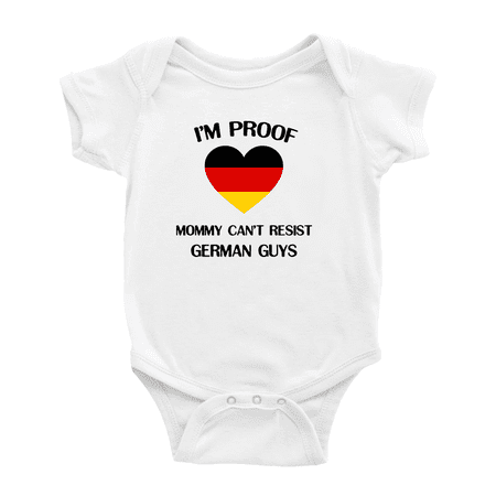

I m Proof Mommy Can t Resist German Guys Baby Bodysuit Newborn Clothes Outfits (White 0-3 Months)