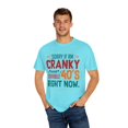 thumbnail image 4 of Funny Cranky Forties Sarcastic 40th Birthday Saying Dad Hilarious Terrible 40th Elder Sarcasm Sayings Fun Unisex Garment-Dyed T-shirt, 4 of 4