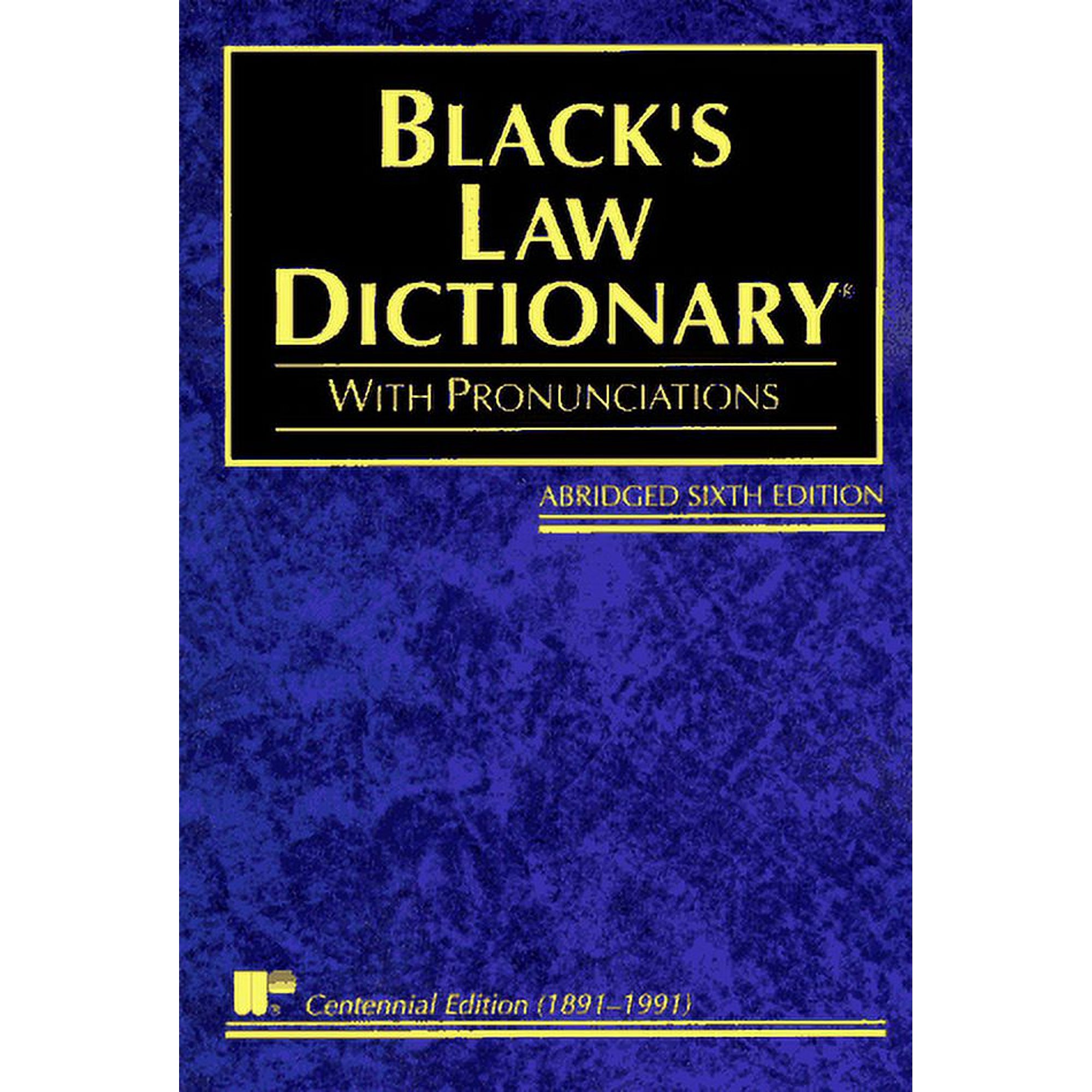 Black's Law Dictionary: Definitions of the Terms and Phrases of American and English Jurisprudence, Ancient and Modern