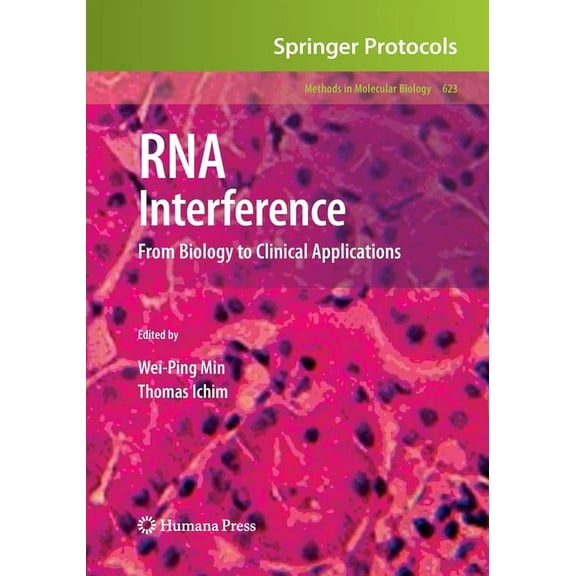 Methods in Molecular Biology RNA Interference: From Biology to Clinical Applications, Book 623, (Paperback)