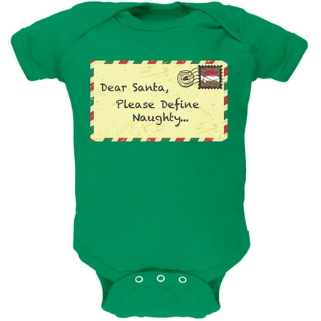 Dear Santa Please Define Naughty Green Baby One Piece
