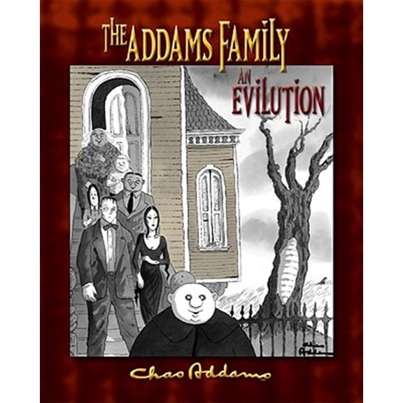 Pre-Owned The Addams Family : An Evilution (Hardcover) 9780764953880