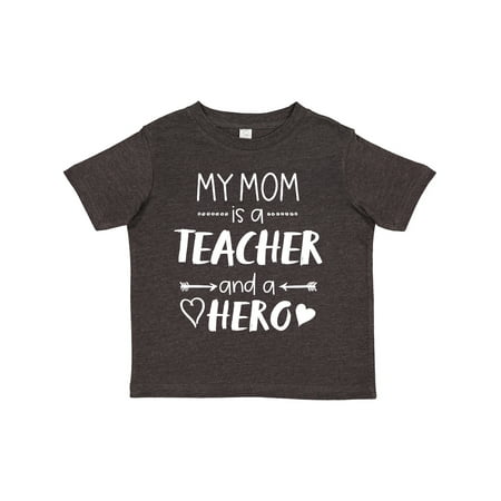 

Inktastic My Mom is a Teacher and a Hero Gift Toddler Boy or Toddler Girl T-Shirt
