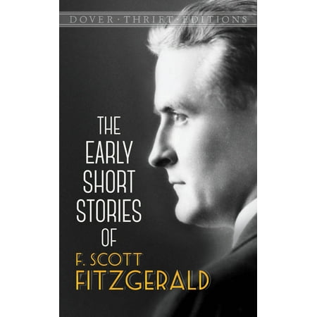 The Early Short Stories of F. Scott Fitzgerald -
