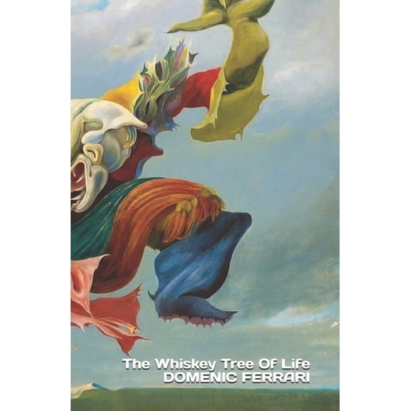 The Whiskey Tree Of Life (Paperback)