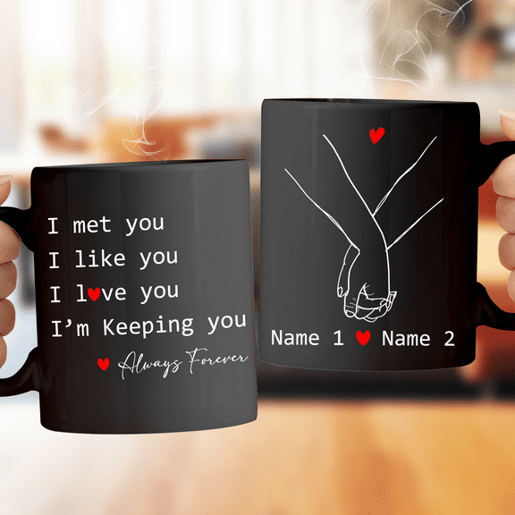 Lotusprinthandmade Personalized Valentine's Day I Met You I Liked You I Love You Couple Black Ceramic Mug (15oz) (Made In US)