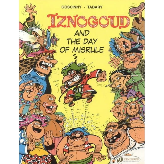 Iznogoud: Iznogoud and the Day of Misrule (Paperback)