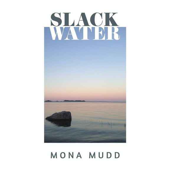 Slack Water, (Paperback)